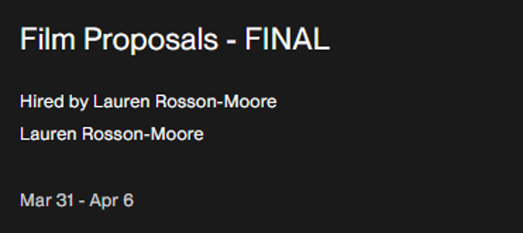 Completed project: Film Proposals – Final for Lauren Rosson-Moore