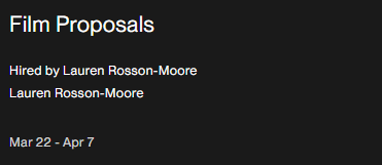 Completed project: Film Proposals for Lauren Rosson-Moore